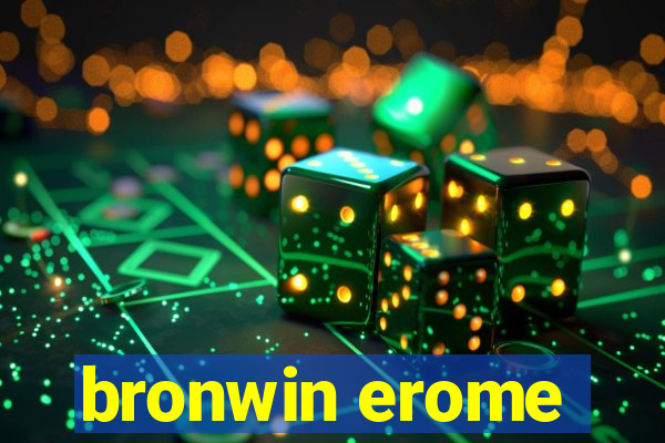 bronwin erome